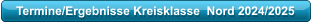 Termine/Ergebnisse Kreisklasse  Nord 2024/2025