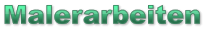Malerarbeiten  Malerarbeiten  Malerarbeiten