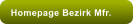 Homepage Bezirk Mfr.