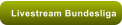 Livestream Bundesliga
